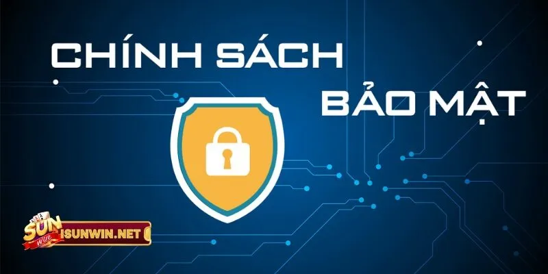 Chính Sách Bảo Mật Sunwin